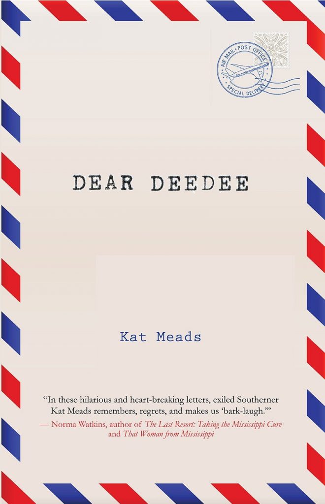 Book cover for Kat Meads' Dear DeeDee. Cover looks like a piece of air mail, with a stamp and postmark and red and blue cover. 