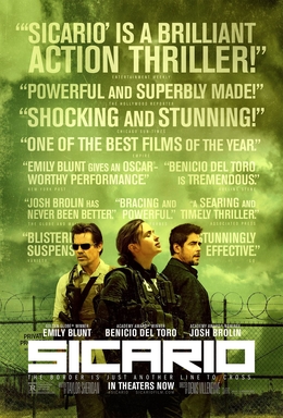 Movie poster for Sicario. Green cloudy background with men in suits and black jackets at the bottom. White text with the title, actors' names, and quotes from reviewers praising the film. 