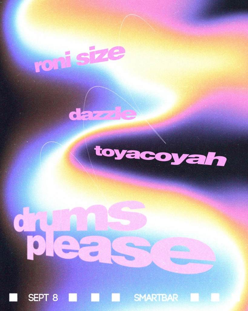 Lava lamp style pink and purple and blue and black and white flyer reading dazzle toyacoyah drums please