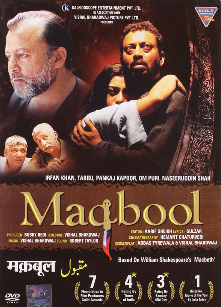 Movie poster for an Indian film, "Maqbool" inspired by Macbeth. A young couple takes center stage next to a sword and other older men are in the background. 