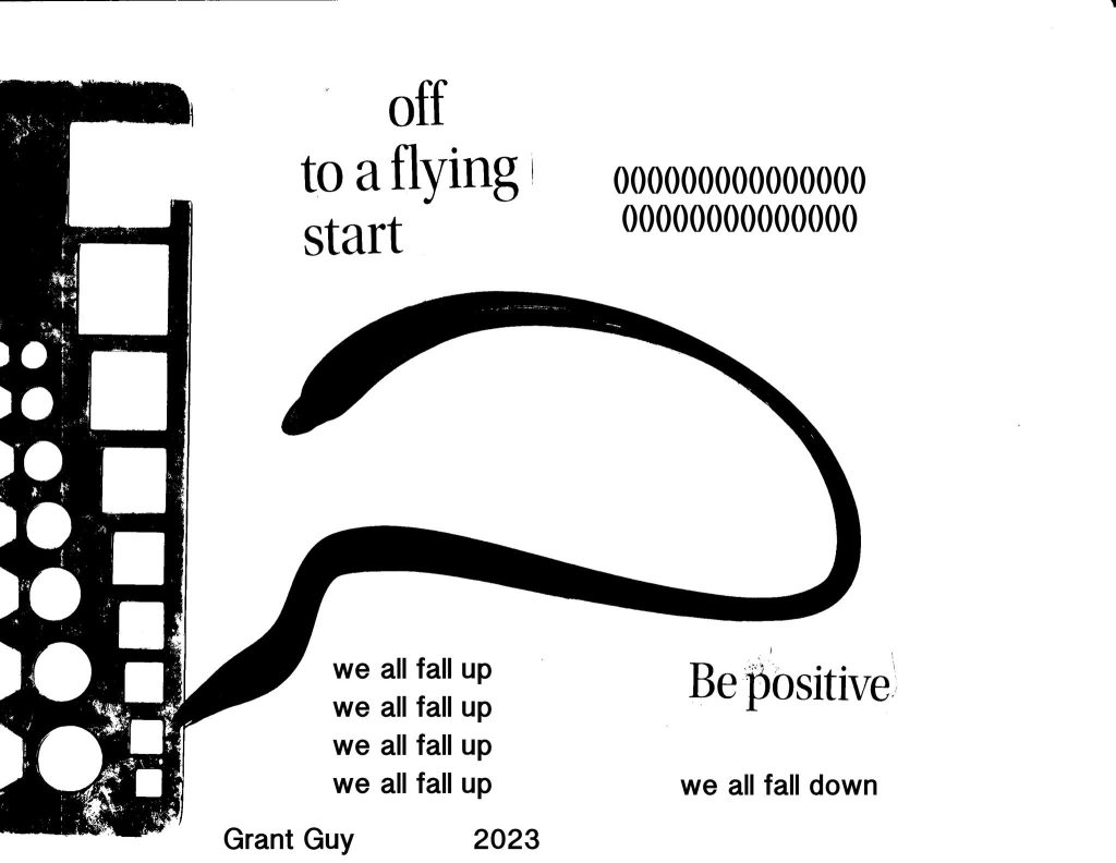 Ladder and squiggles in black and then black typed text reading 'off to a flying start' and 'we all fall up' and 'be positive' and 'we all fall down'