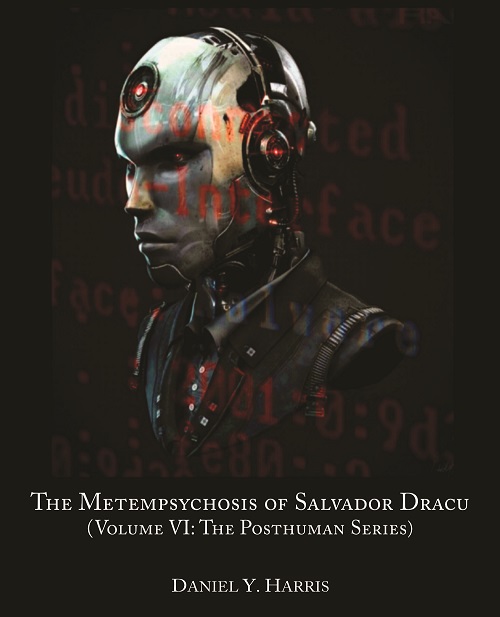 Daniel Y. Harris' book cover, title and author name in white at the bottom. Cyborg looking figure with a black leather coat, earphones, and a red light on his/her forehead. Red computer code text in light faded red spreads across his/her face.