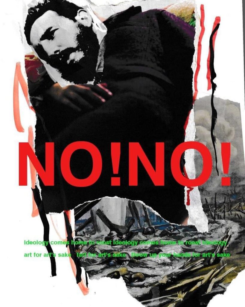 Older man leans over to the left above an image of a denuded, possibly bombed landscape. Two red NOs across the page, green tiny text about ideology on the bottom. 