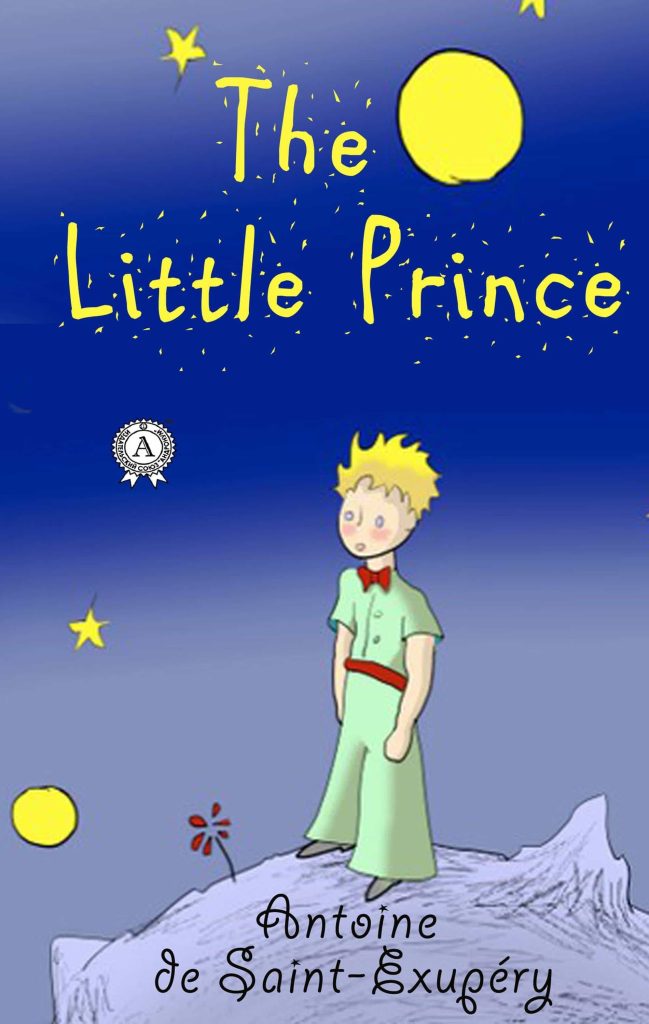 Book cover for Antoine de St. Exupery's The Little Prince. Text is yellow on a blue background. Little boy with yellow hair and a green outfit with a red bowtie and belt stands on a tiny asteroid near a rose. 