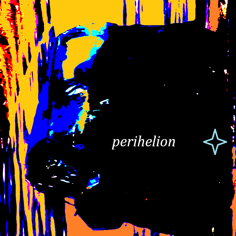 Black, yellow, red and blue colors, text in white italics reads 'perihelion.'