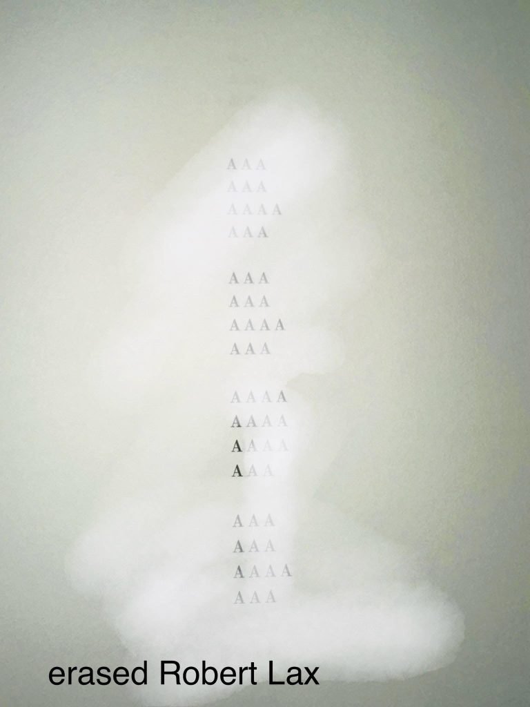 Gray background, erased text of capital A letters in black. Text reads, "erased Robert Lax."