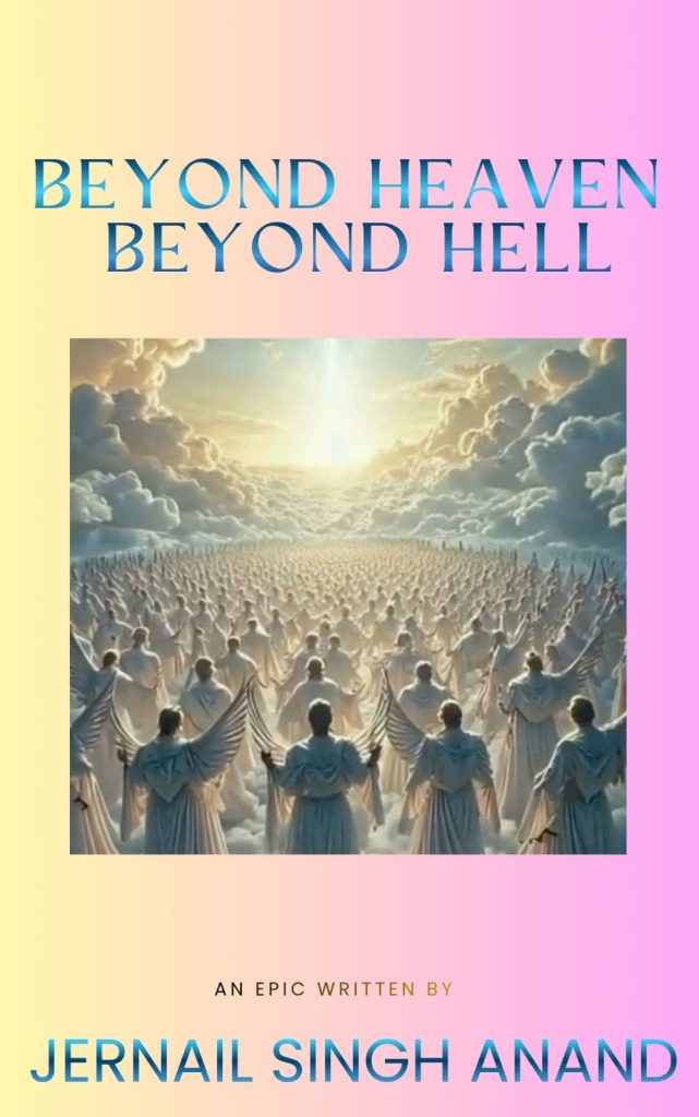 Dr. Jernail Singh's book cover for Beyond Heaven, Beyond Hell. Whole host of nondescript white winged angels standing in sunlight with clouds above them. 